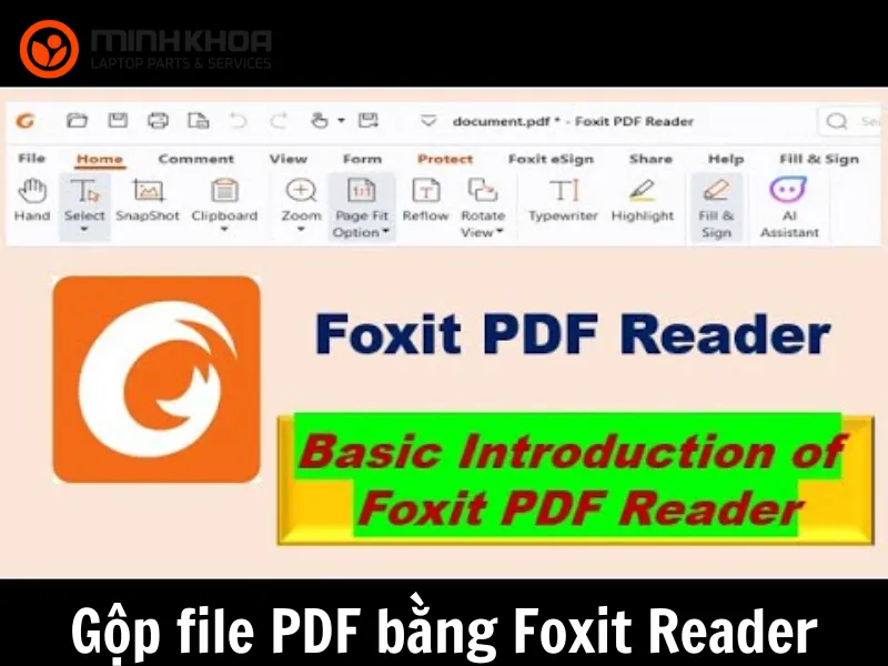 Gộp file PDF bằng Foxit Reader: Hướng dẫn chi tiết và hiệu quả nhất 2026 1 Gộp file PDF bằng Foxit Reader