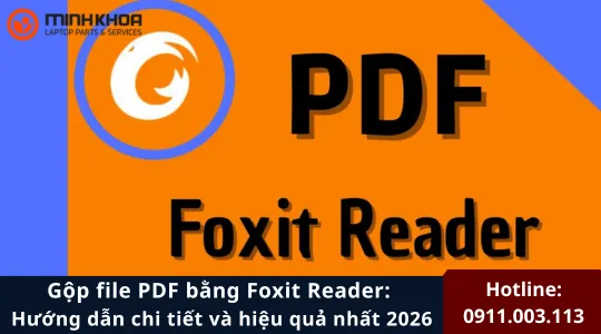 Gop file PDF bang Foxit Reader 4
