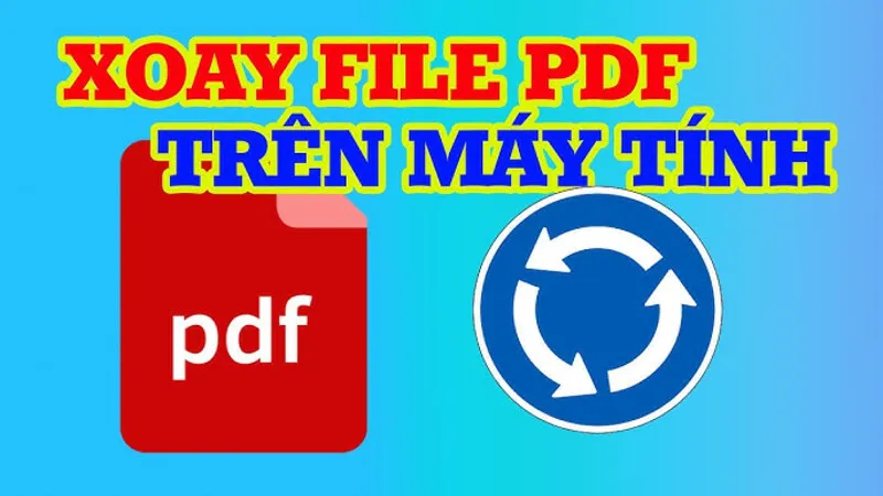 Xoay file PDF trên laptop
