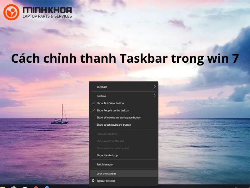 Cách chỉnh thanh Taskbar trong win 7