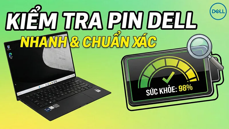 Cach kiem tra pin laptop Dell chinh hang 1