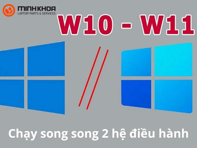 Chạy song song 2 hệ điều hành