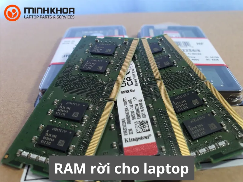 3+ điều cần biết về RAM rời cho laptop 1 RAM rời cho laptop