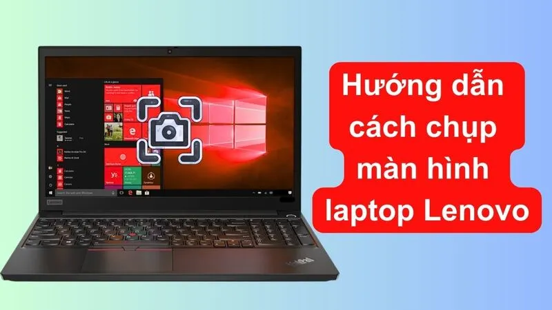 Cach chup man hinh may tinh Lenovo 5