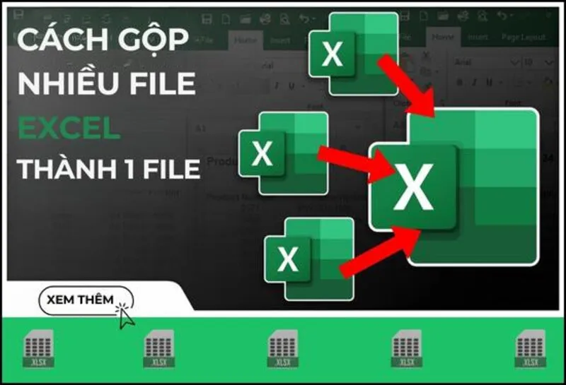 Hướng dẫn 4 cách gộp nhiều file Excel thành 1 file 7 Gop nhieu file Excel thanh 1 file 7