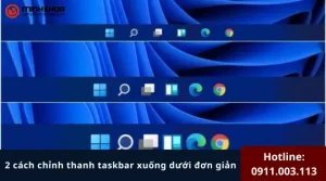 Chinh thanh taskbar xuong duoi 11