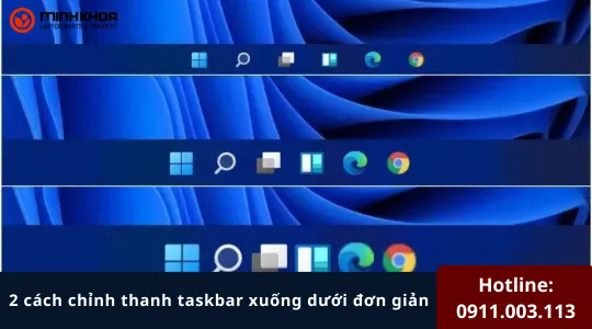 2 cách chỉnh thanh taskbar xuống dưới đơn giản 1 Chinh thanh taskbar xuong duoi 11