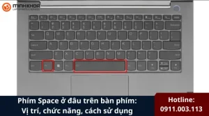 Phím Space ở đâu trên bàn phím (3)