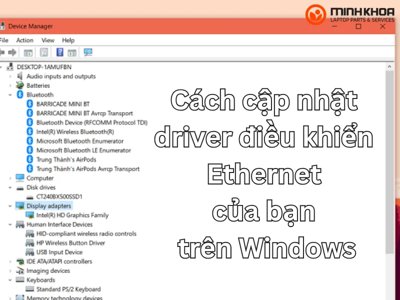 Cách cập nhật driver điều khiển Ethernet của bạn trên Windows (5) Cách cập nhật driver điều khiển Ethernet của bạn trên Windows (5)
