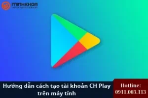Cách tạo tài khoản CH Play trên máy tính (16)