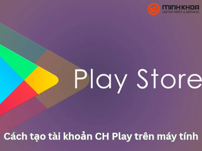 Cách tạo tài khoản CH Play trên máy tính (5)
